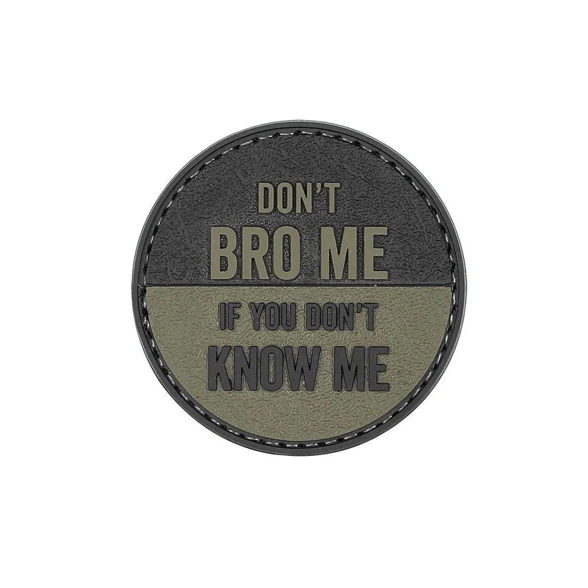 5ive Star Gear PVC Don't Bro Me Morale Patch-Tactical Source LLC